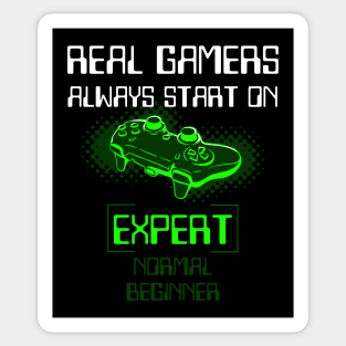 Real Gamers Always Start On Expert Sticker